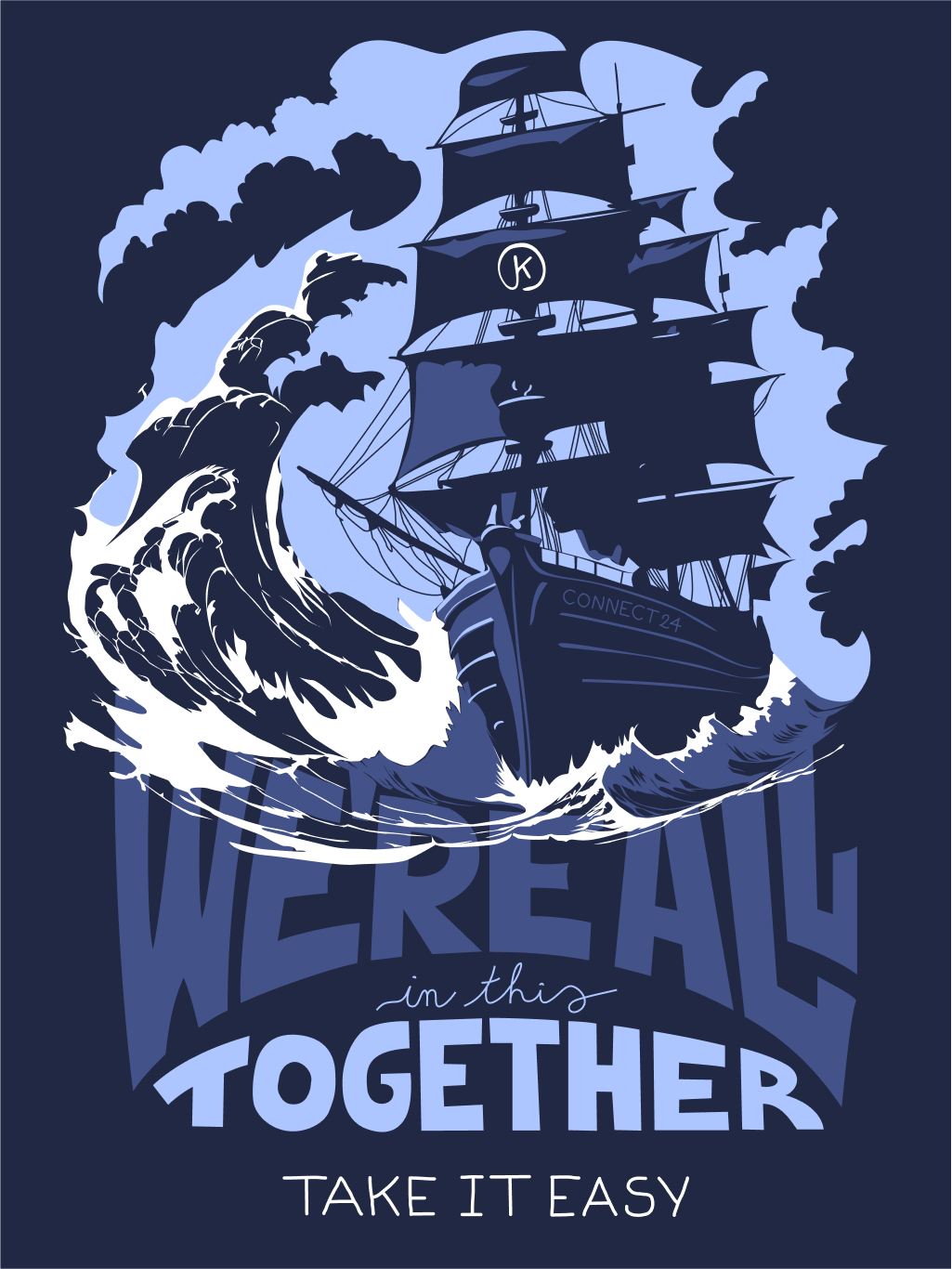 illustrazione con nave in tempesta e testo we are all in this together take it easy